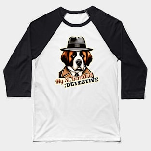 St. Bernard Detective Baseball T-Shirt